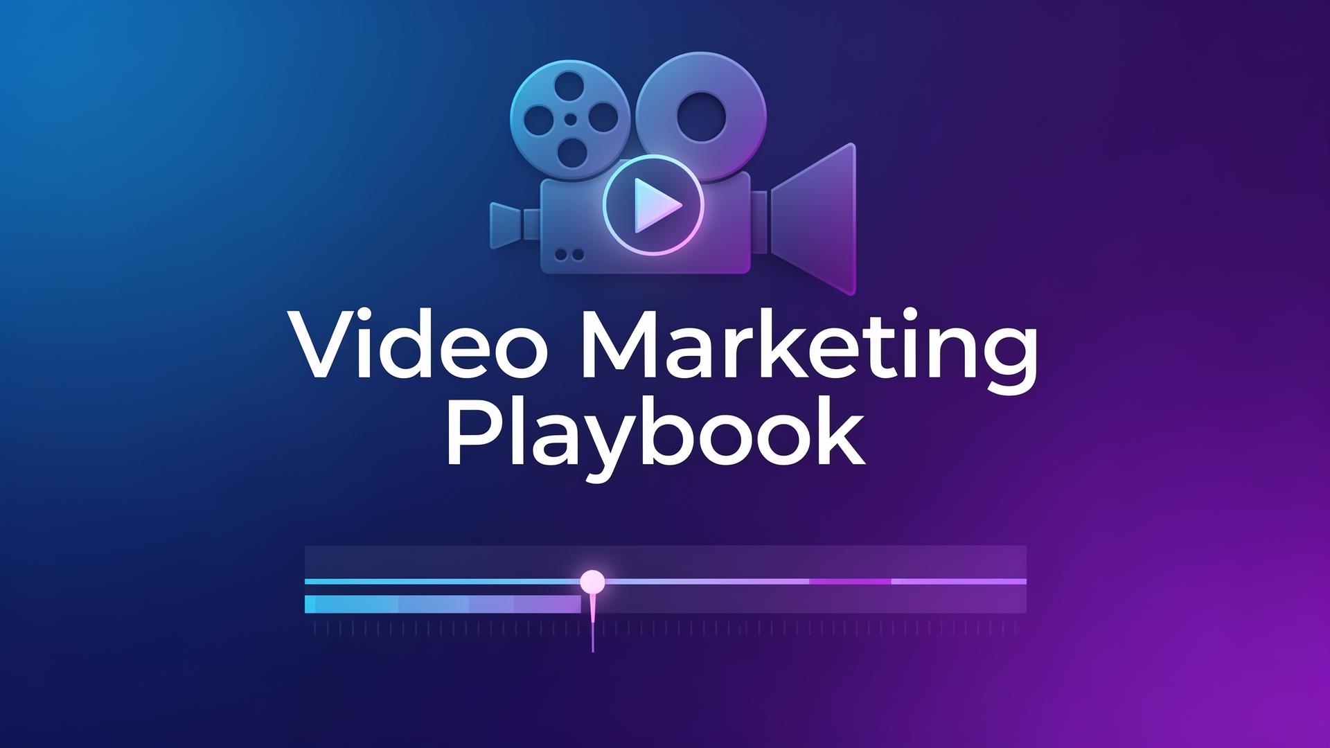 The Small Business Video Marketing Playbook